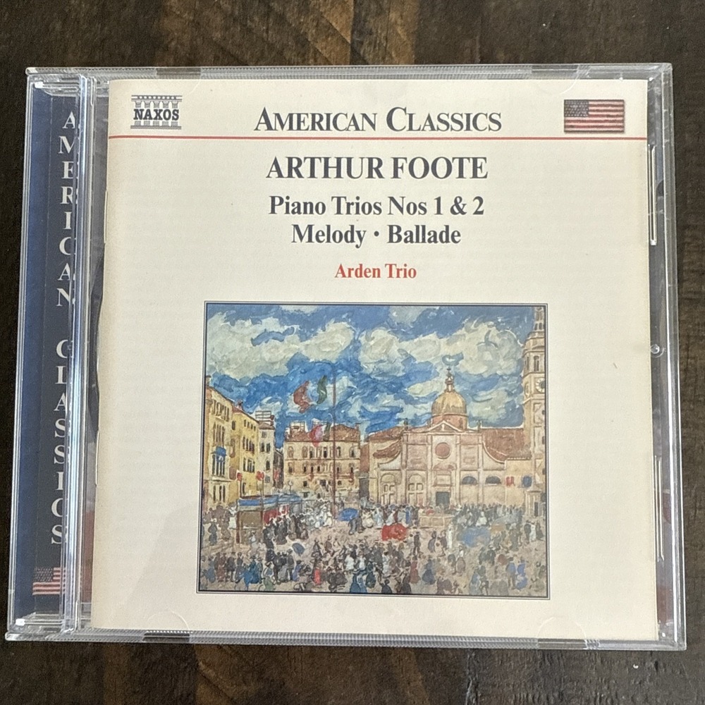 Arthur Foote Piano Trios Nos 1 & 2 Melody Ballade CD Arden Trio Naxos 8.559039